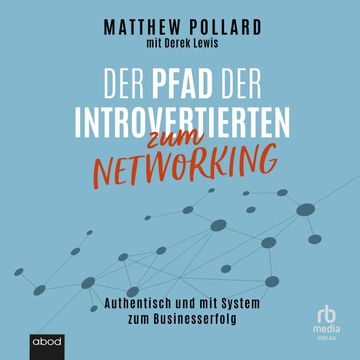 Der Pfad der Introvertierten zum Networking audiobook, Ricarda Colditz