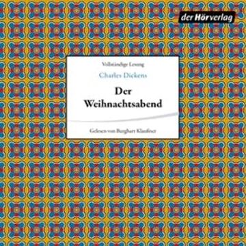 Der Weihnachtsabend audiobook, Charles Dickens