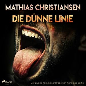 Die dünne Linie (Der zweite Kommissar Brodersen Krimi aus Berlin), Mathias Christiansen