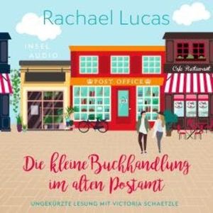 Die kleine Buchhandlung im alten Postamt (Ungekürzt), Rachael Lucas