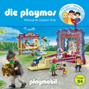 Die Playmos, Folge 94: Rettung für Captain Tolle (Das Original Playmobil Hörspiel), Dirk Petrick, Florian Fickel