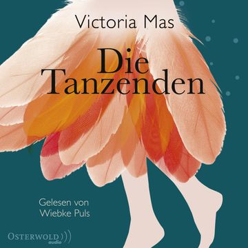Die Tanzenden audiobook, Victoria Mas
