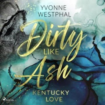 Dirty Like Ash audiobook, Yvonne Westphal