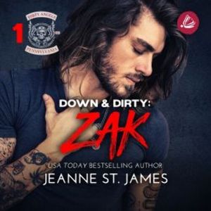 Down & Dirty: Zak, Jeanne St. James