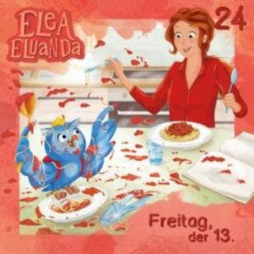 Elea Eluanda, Folge 24: Freitag, der 13. audiobook, Elfie Donnelly
