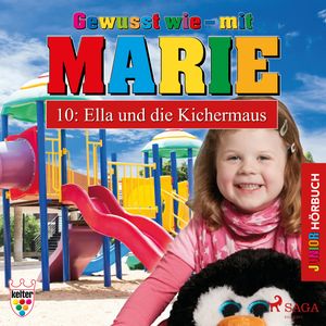 Ella und die Kichermaus (Gewusst wie - mit Marie 10), Heike Wendler