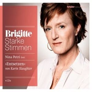 Entsetzen (Brigitte Hörbuch Edition), Karin Slaughter