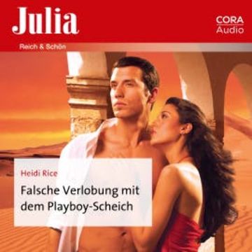 Falsche Verlobung mit dem Playboy-Scheich audiobook, Heidi Rice