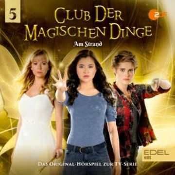 Folge 5: Am Strand (Das Original-Hörspiel zur TV-Serie) audiobook, Angela Strunck