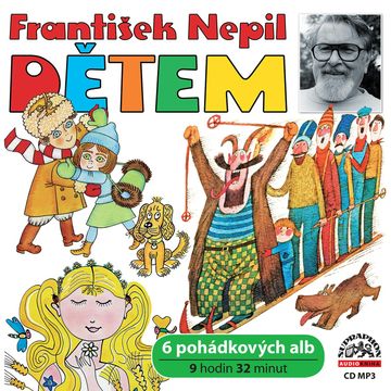 František Nepil: Dětem audiobook, František Nepil