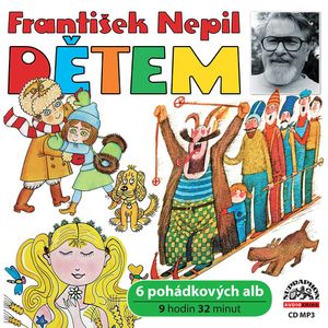 František Nepil: Dětem, František Nepil