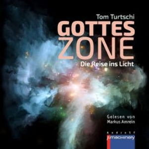 GOTTESZONE, Tom Tutschi
