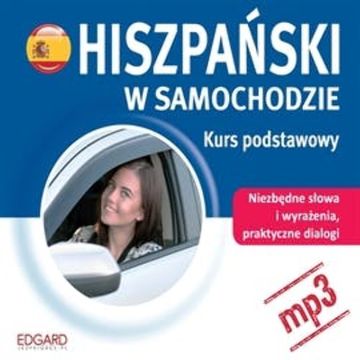 Hiszpański w samochodzie - Kurs podstawowy, Praca zbiorowa