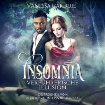 Insomnia - Verführerische Illusion (ungekürzt) audiobook, Vanessa Carduie