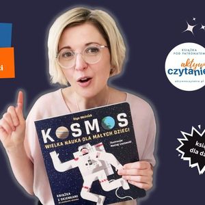 KOSMOS (wiek 3+), Anna Jankowska