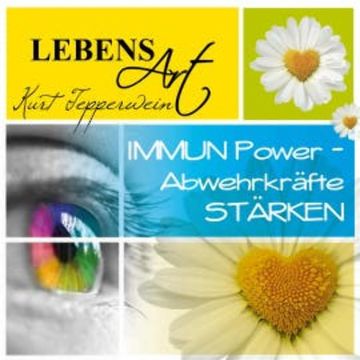 Lebensart: Immun-Power-Abwehrkräfte stärken audiobook, N.N.