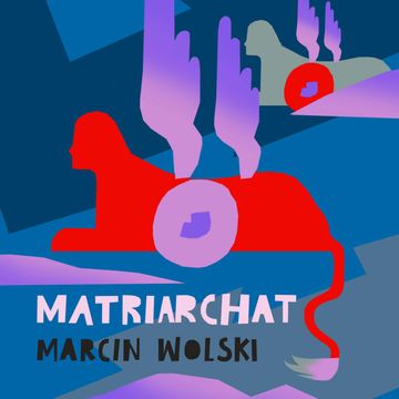 Matriarchat audiobook, Marcin Wolski