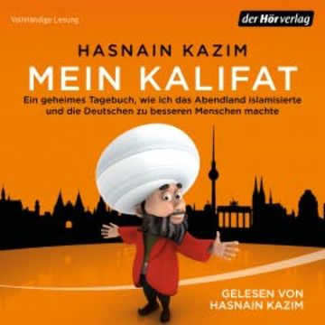 Mein Kalifat audiobook, Hasnain Kazim