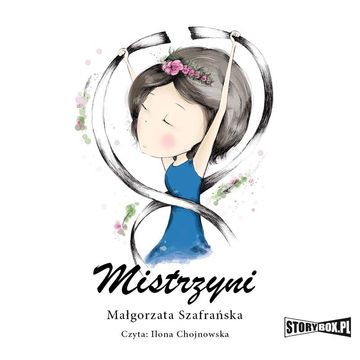 Mistrzyni. Tom 1 audiobook, Małgorzata Szafrańska