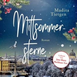 Mittsommersterne, Madita Tietgen