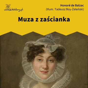 Muza z zaścianka audiobook, Honoré de Balzac