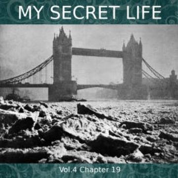 My Secret Life, Vol. 4 Chapter 19 audiobook, Dominic Crawford Collins