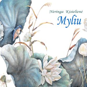MYLIU, Neringa Kisielienė