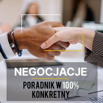Negocjacje. Poradnik w 100% konkretny. 25 skutecznych technik bez lania wody audiobook, Kinga Kosecka, Monika Nowicka