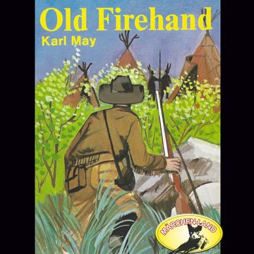 Old Firehand audiobook, Karl May.