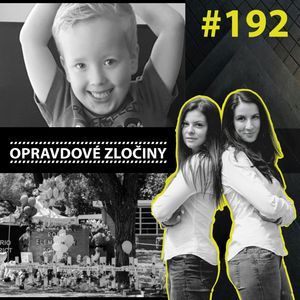 OZ #192 - Arthur Labinjo-Hughes & Útoky střelců v USA, Lucie Bechynková a Barbora Krčmová