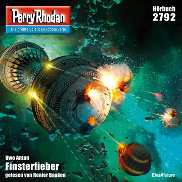 Perry Rhodan 2792: Finsterfieber audiobook, Uwe Anton