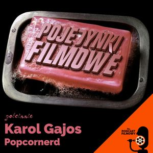 Pojedynki Filmowe - Gościnnie: Karol Gajos - Popcornerd, Konrad Korkosiński, Piotr Maszorek