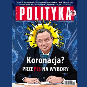 AudioPolityka Nr 19 z 5 maja 2020 roku, Polityka