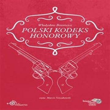 Polski kodeks honorowy audiobook, Władysław Boziewicz