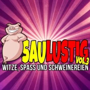 Saulustig - Witze, Spass und Schweinereien, Vol. 3, Der Spassdigga