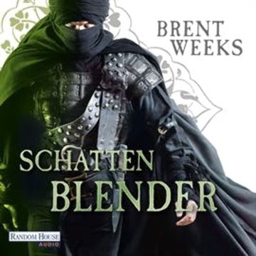 Schattenblender (Die Licht-Saga 4), Brent Weeks