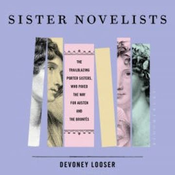 Sister Novelists audiobook, Devoney Looser