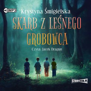 Skarb z leśnego grobowca, Krystyna Śmigielska