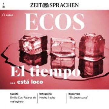 Spanisch lernen Audio - Das Wetter spielt verrückt audiobook, Covadonga Jiménez