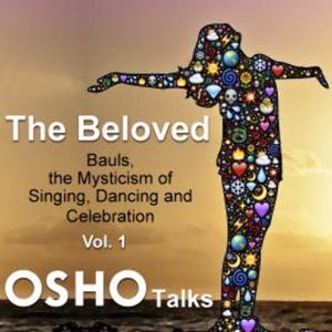 The Beloved Vol.1, OSHO