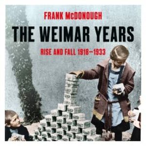 The Weimar Years, Frank McDonough