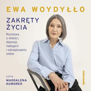 Zakręty życia, Ewa Woydyłło