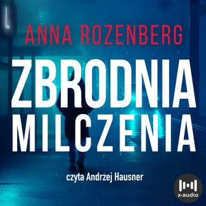 Zbrodnia milczenia. David Redfern. Tom 7, Anna Rozenberg