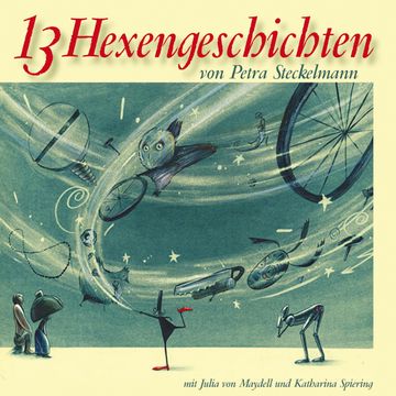 13 Hexengeschichten audiobook, Petra Steckelmann