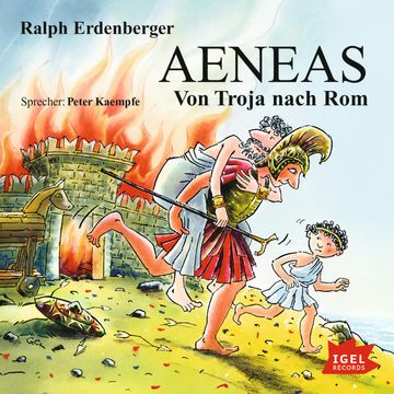 Aeneas. Von Troja nach Rom audiobook, Ralph Erdenberger