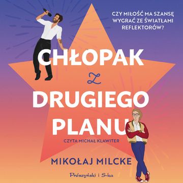 Chłopak z drugiego planu audiobook, Mikołaj Milcke