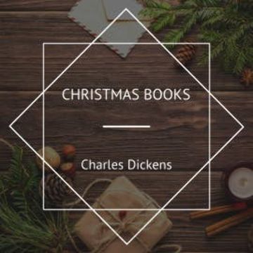 Christmas Books audiobook, Charles Dickens