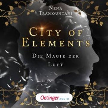 City of Elements 3. Die Magie der Luft audiobook, Nena Tramountani