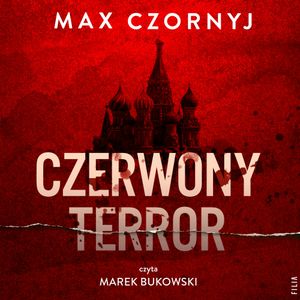 Czerwony terror, Max Czornyj