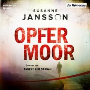 Das Opfermoor, Susanne Jansson